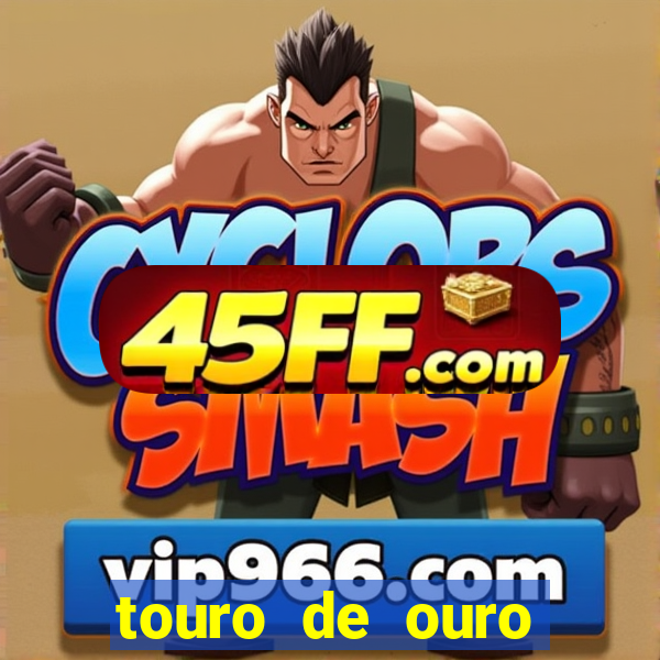 touro de ouro significado espiritual